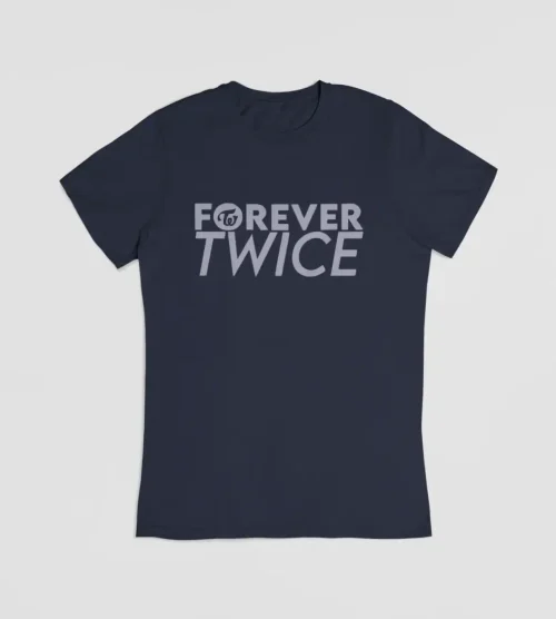 Forever Twice T-Shirt #10